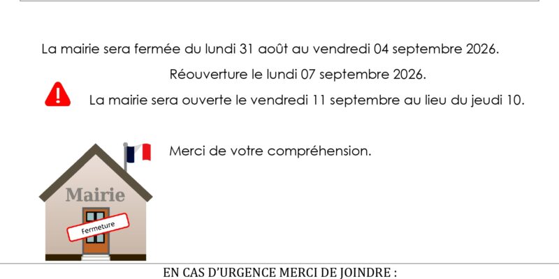 Mairie fermée du 31 août au 04 septembre 2026
